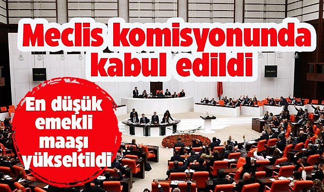 En düşük emekli maaşı yükseltildi