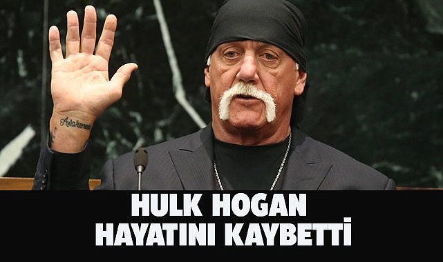 Oyuncu ve TV ünlüsü Hulk Hogan hayatını kaybetti