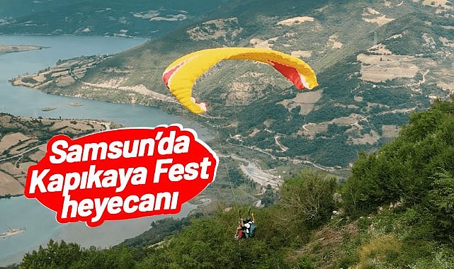 Samsun’da Kapıkaya Fest heyecanı