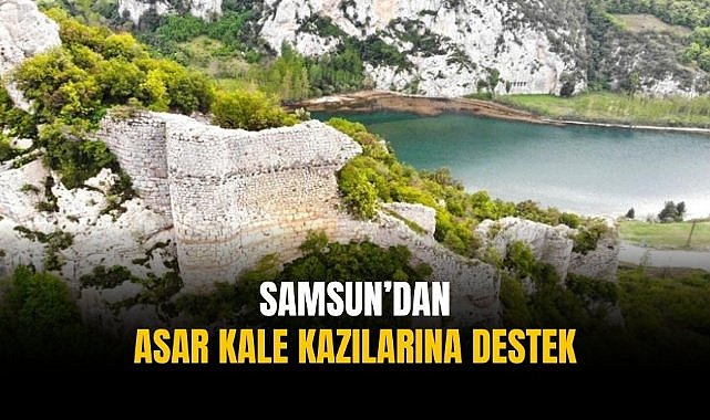 Samsun’dan Asar Kale kazılarına Destek