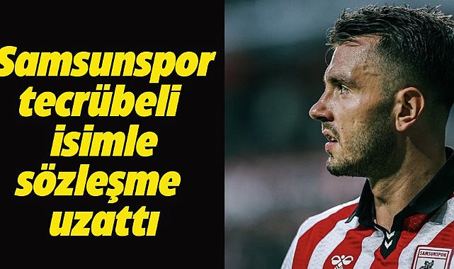 Samsunspor, Emre Kılınç'ın sözleşmesini 3 yıl uzattı