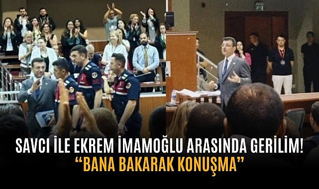 Savcı ile Ekrem İmamoğlu arasında gerilim! “Bana bakarak konuşma”