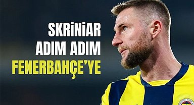 Skriniar adım adım Fenerbahçe’ye