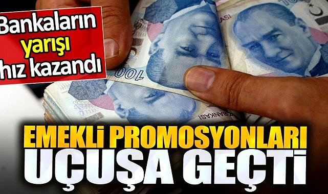 Bankalar emekli maaşı promosyonları uçuşa geçti! İşte en yüksek promosyon veren bankalar