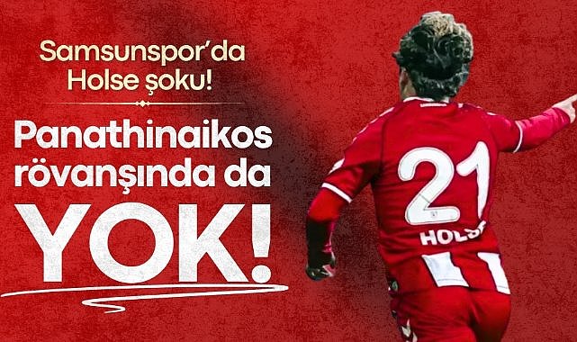Holse şoku! Panathinaikos rövanşında da yok