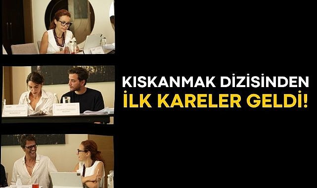 Kıskanmak dizisinden ilk kareler geldi!