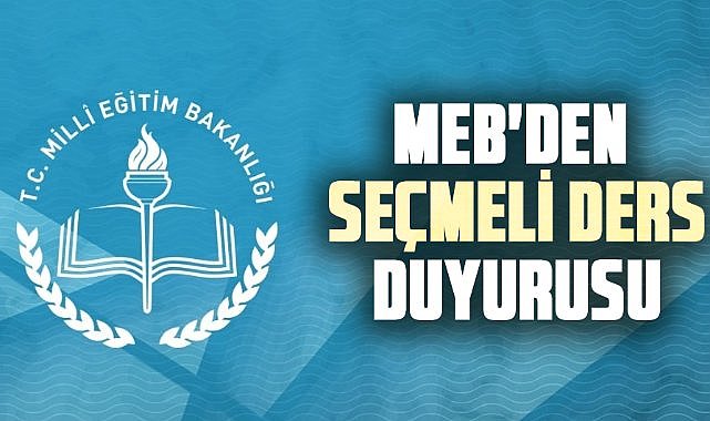 MEB'den seçmeli ders duyurusu