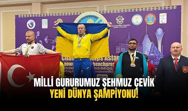 Milli gururumuz Şehmuz Çevik yeni Dünya şampiyonu!