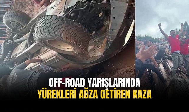 Off-Road yarışlarında yürekleri ağza getiren kaza