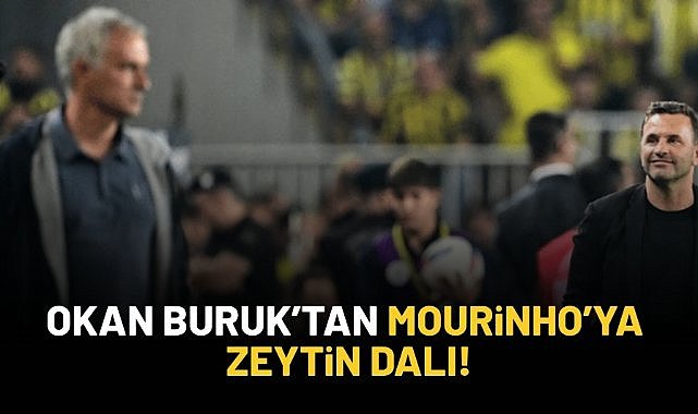 Okan Buruk'tan Mourinho'ya zeytin dalı!
