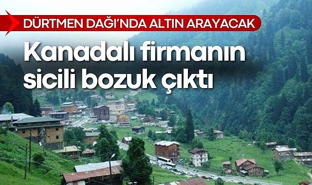 Samsun'da altın arayacak firmanın sicili bozuk çıktı