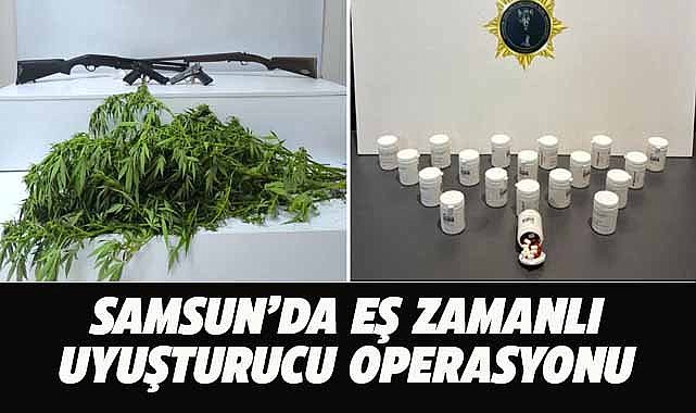 Samsun'da eş zamanlı uyuşturucu operasyonu! 2'si firari 7 kişi yakalandı