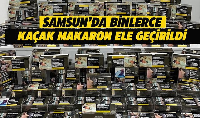 Samsun'da kaçakçılık operasyonu! 41 bin 400 adet makaron ele geçirildi