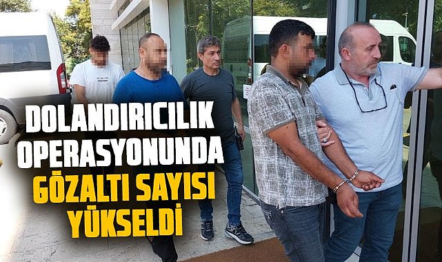 Samsun'da kendisini polis ve savcı olarak tanıtan kişilere yapılan operasyonda gözaltı sayısı yükseldi