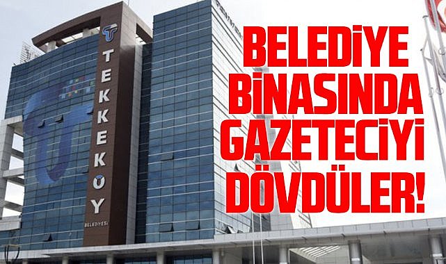 Samsun'da Tekkeköy Belediyesinde İHA Muhabirini dövdüler