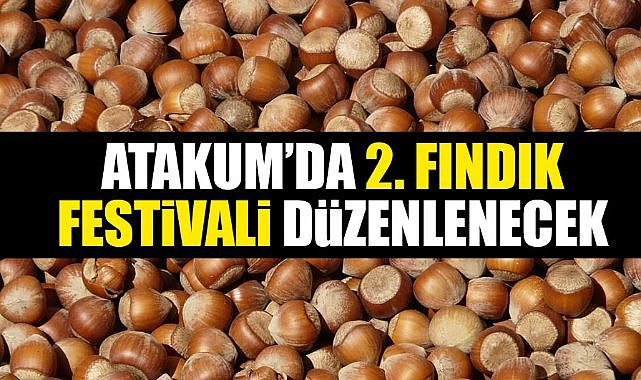Atakum'da 2. Fındık Festivali