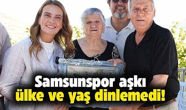 Samsunspor aşkı ülke ve yaş dinlemedi! 87 yaşındaki Kalliopi Papadopoulou Samsun'a geldi