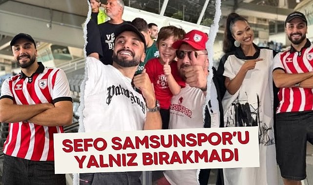 SEFO Samsunspor'u yalnız bırakmadı