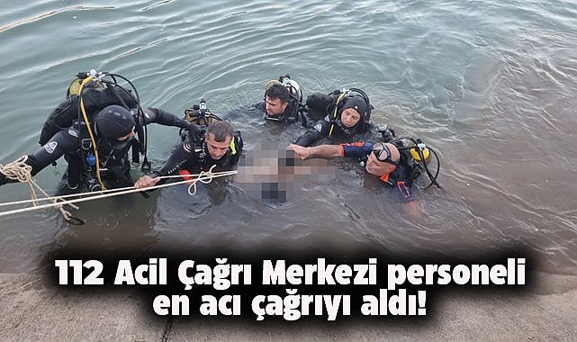 112 Acil Çağrı Merkezi personeli en acı çağrıyı aldı! Oğlunun boğulduğunu ihbar aldı