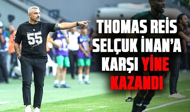 Thomas Reis’ten Selçuk İnan’a karşı üçüncü galibiyet