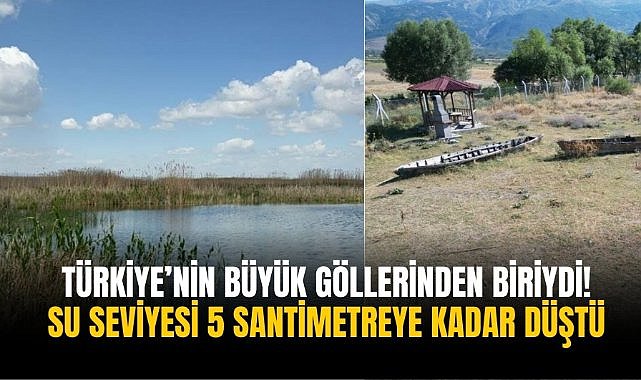 Türkiye’nin büyük göllerinden biriydi! su seviyesi 5 santimetreye kadar düştü