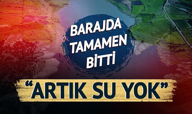 Uşaklıları isyan ettiren iddia! Barajda su tamamen bitti