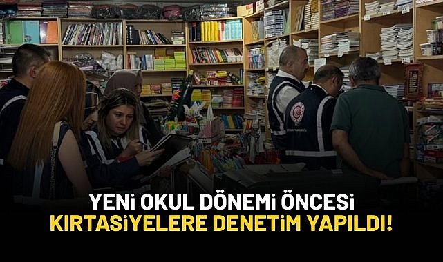 Yeni okul dönemi öncesi kırtasiyelere denetim yapıldı