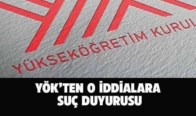 YÖK, sahte diplomalı 400 akademisyen iddialarına suç duyurusunda bulundu