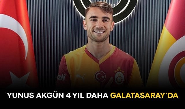 Yunus Akgün 4 yıl daha Galatasaray'da!