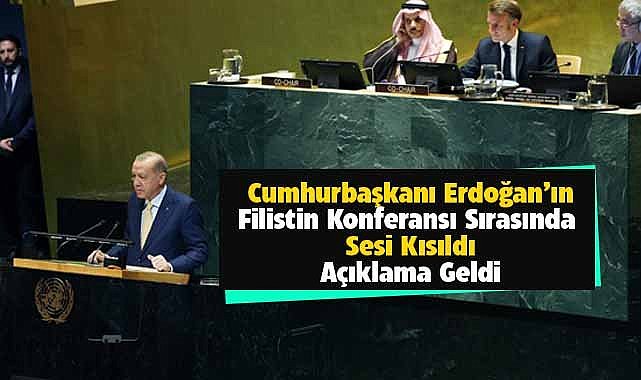 Cumhurbaşkanı Erdoğan’ın konferans sırasında sesi kısıldı! Açıklama geldi