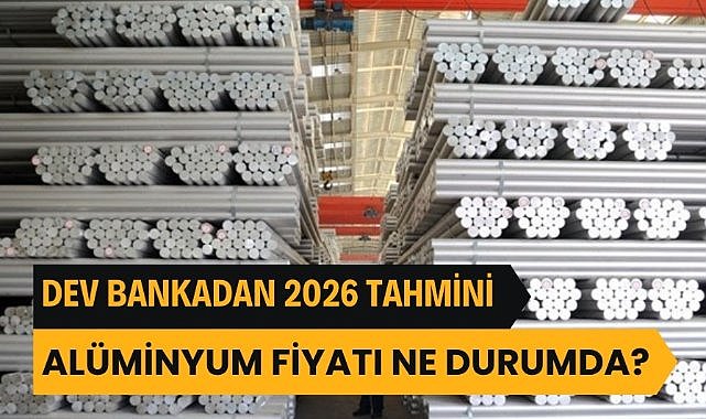 Dev bankadan yeni tahmin! Yükseliş öngörülüyor