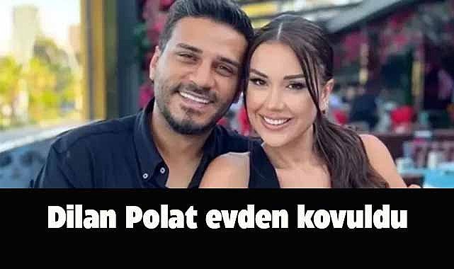 Dilan Polat peş peşe paylaştı!  Evden kovuldu!