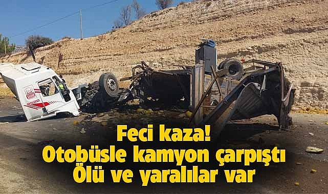 Feci kaza! Otobüs ile kamyon çarpıştı! Ölü ve yaralılar var