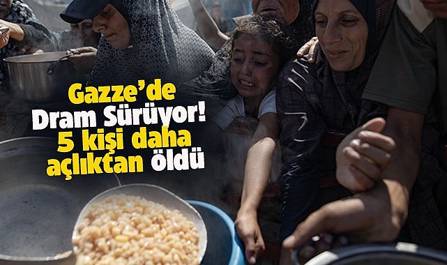Gazze’de 5 kişi daha yetersiz beslenme sonucu öldü