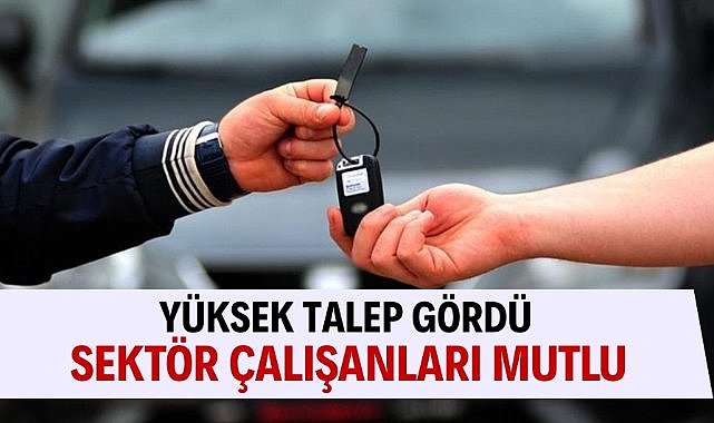 Geçen yıla göre artış var! Yüksek talep görüldü