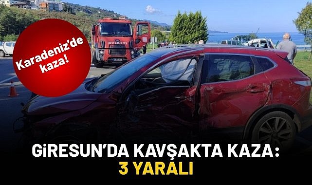 Giresun'da kavşakta kaza: 3 yaralı
