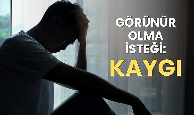 Görünür olma kaygısı: Günümüzün var olma beklentileri