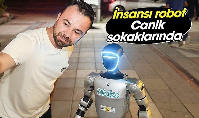 İnsansı robot Canik sokaklarında