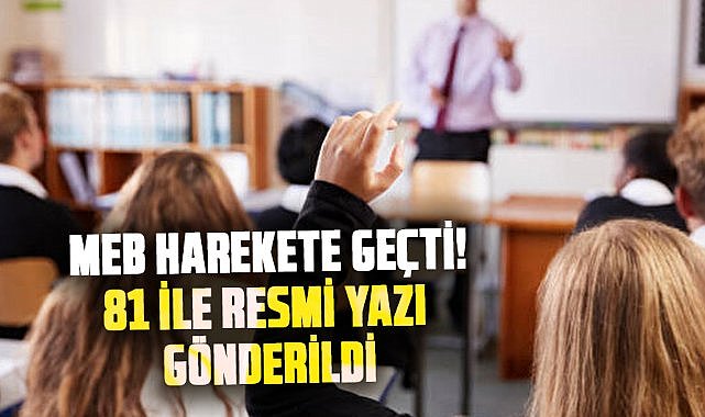 MEB harekete geçti! 81 ile resmi yazı gönderildi