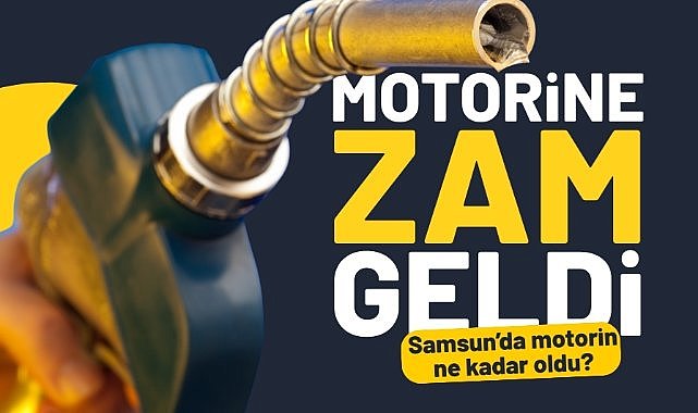 Motorine zam geldi! Samsun'da motorin ne kadar oldu?