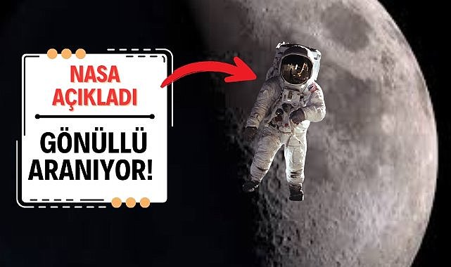 NASA çılgın proje için gönüllü arıyor