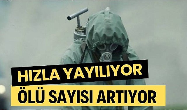Ölüm oranı dehşete düşürdü: Hızla yayılıyor
