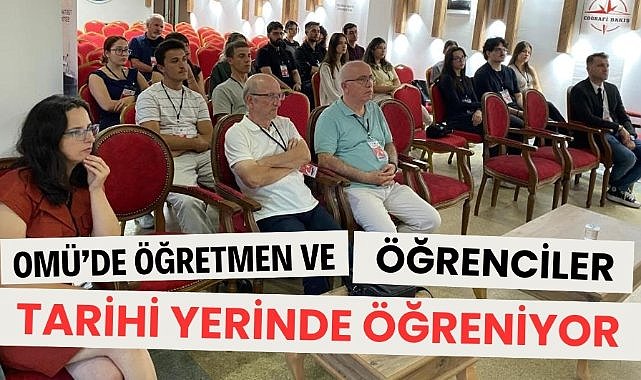OMÜ'den 'Kurtuluş Yolu' projesi: Öğretmen ve öğrenciler tarihi yerinde öğreniyor