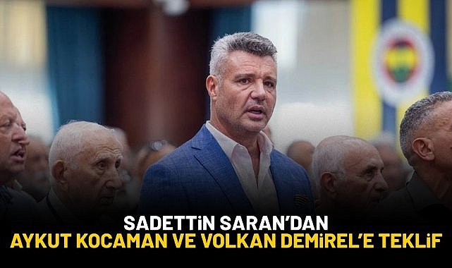 Sadettin Saran'dan Aykut Kocaman ve Volkan Demirel'e teklif