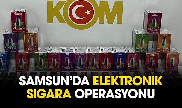 Samsun’da 200 adet gümrük kaçağı elektronik sigara ele geçirildi