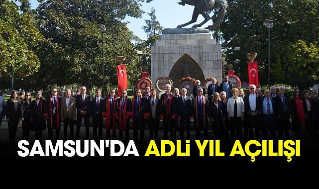 Samsun'da adli yıl açılışı