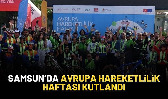 Samsun'da Avrupa Hareketlilik Haftası kutlandı