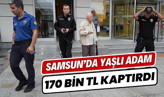 Samsun'da dolandırıcıların ağına düştü 170 bin TL'sini kaptırdı