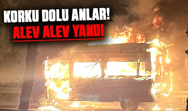 Samsun’da minibüs alev alev yandı