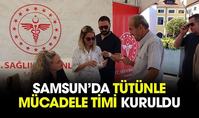 Samsun'da Tütünle Mücadele Timi kuruldu